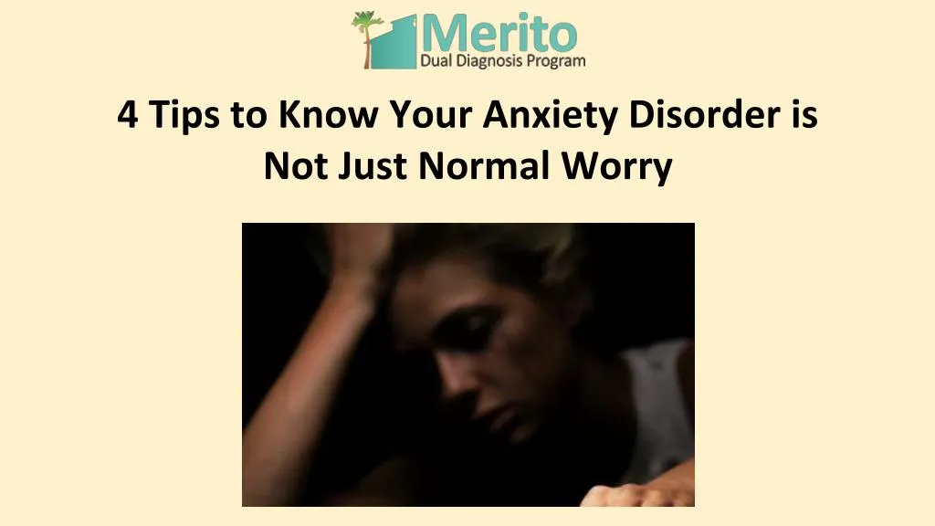 4 tips to know your anxiety disorder is not just
