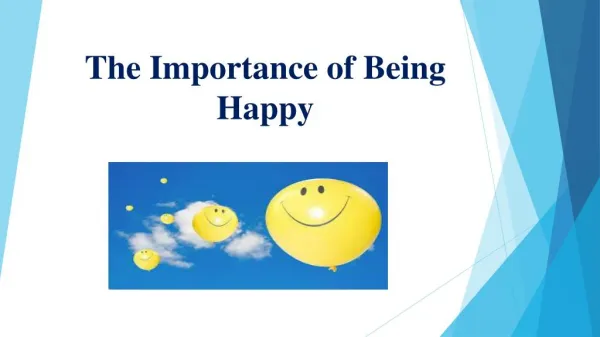 The Importance of Being Happy