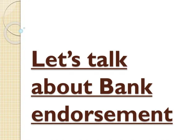 What Does Bank Endorsement Mean?