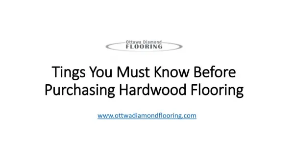 Important Things You Need To Know Before Buying Hardwood Flooring