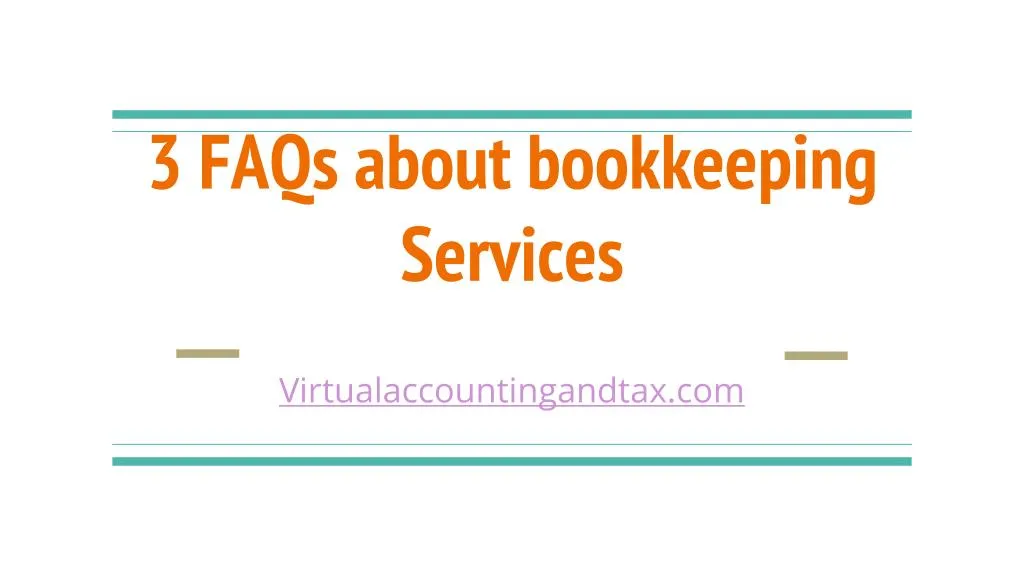 3 faqs about bookkeeping services