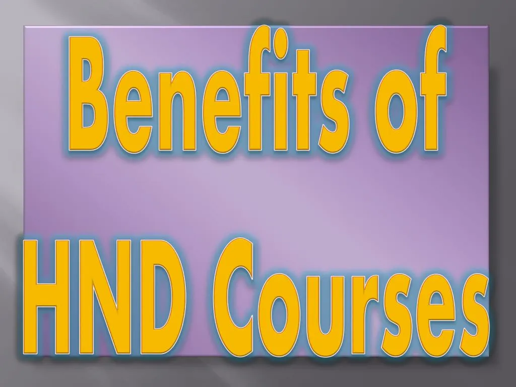 benefits of hnd courses