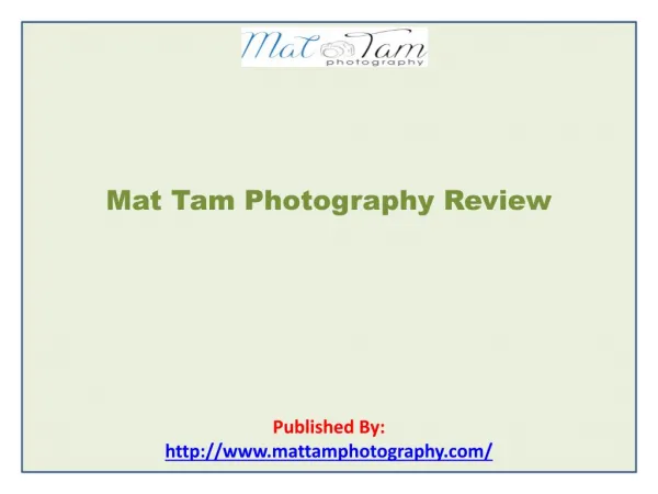 Mat Tam Photography Review