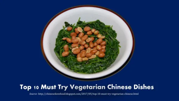 Top 10 Must Try Vegetarian Chinese Dishes