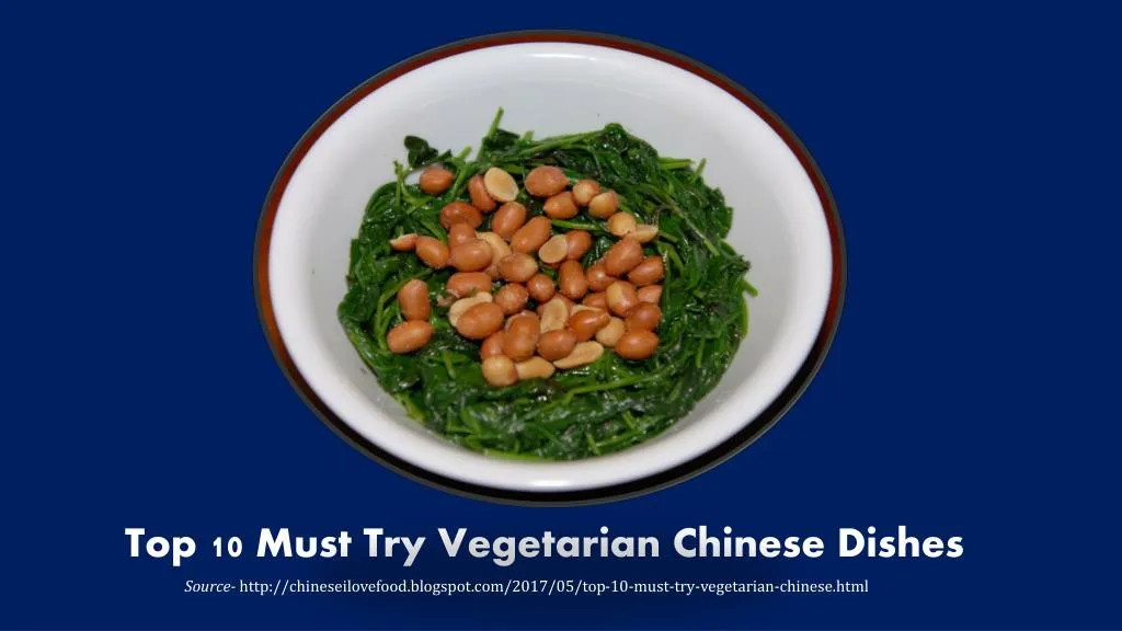 top 10 must try vegetarian chinese dishes
