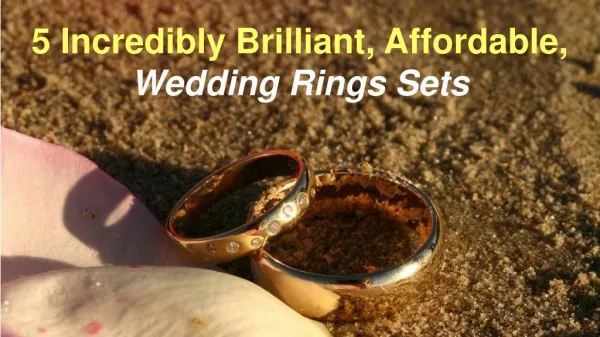 5 Incredibly Brilliant Affordable Wedding Rings Sets for Bridal