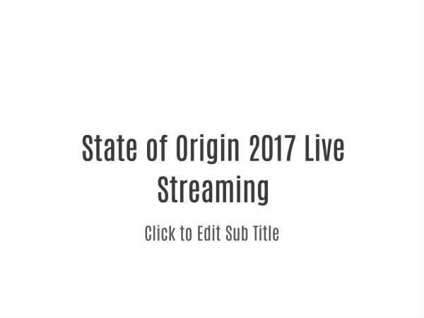 2017 state of origin Live Streaming Watch online Free