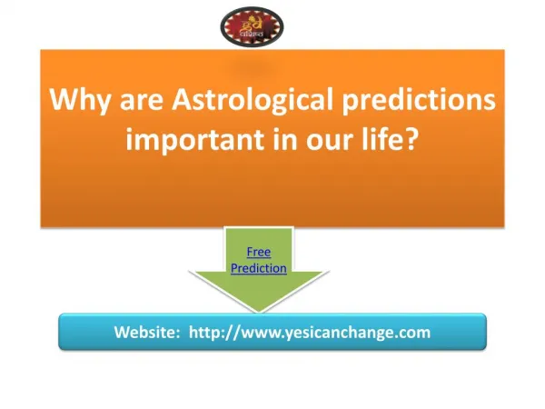 Astrological predictions important in our life | Yes I Can Change