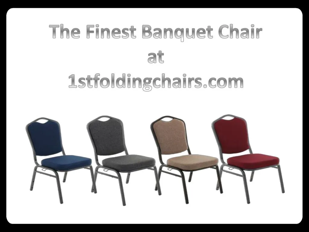 the finest banquet chair at 1stfoldingchairs com
