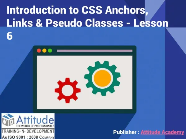 Introduction to CSS Anchors, Links & Pseudo Classes - Lesson 6