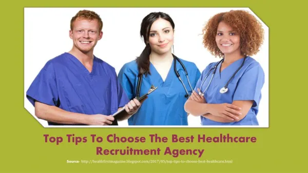 Top Tips To Choose The Best Healthcare Recruitment Agency