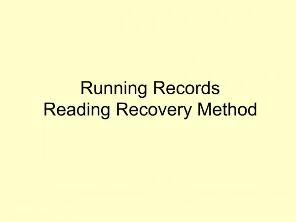 Running Records Reading Recovery Method