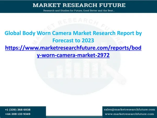 Global Body Worn Camera Market Research Report by Forecast to 2023