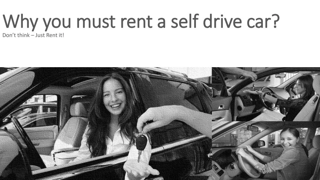 why you must rent a self drive car