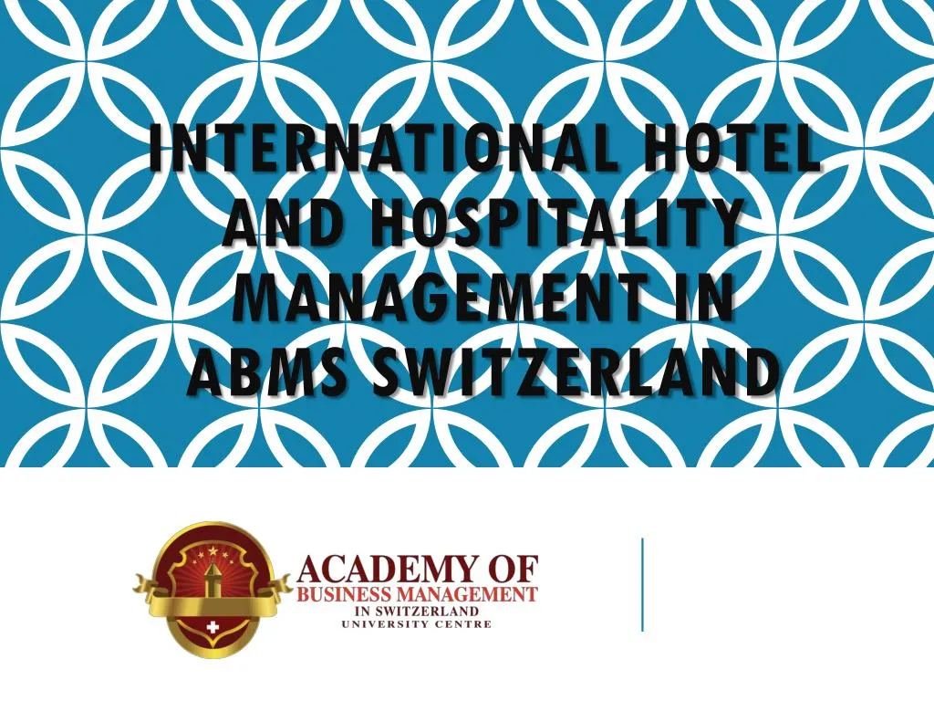 international hotel and hospitality management in abms switzerland