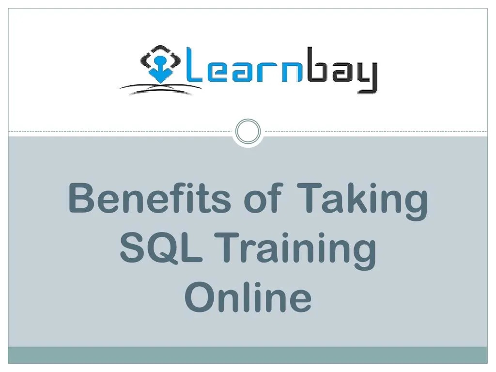 benefits of taking sql training online