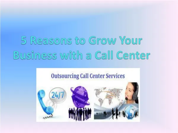 5 Reasons to Grow your Business Online with a Call Center