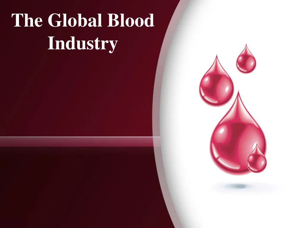 the global blood industry