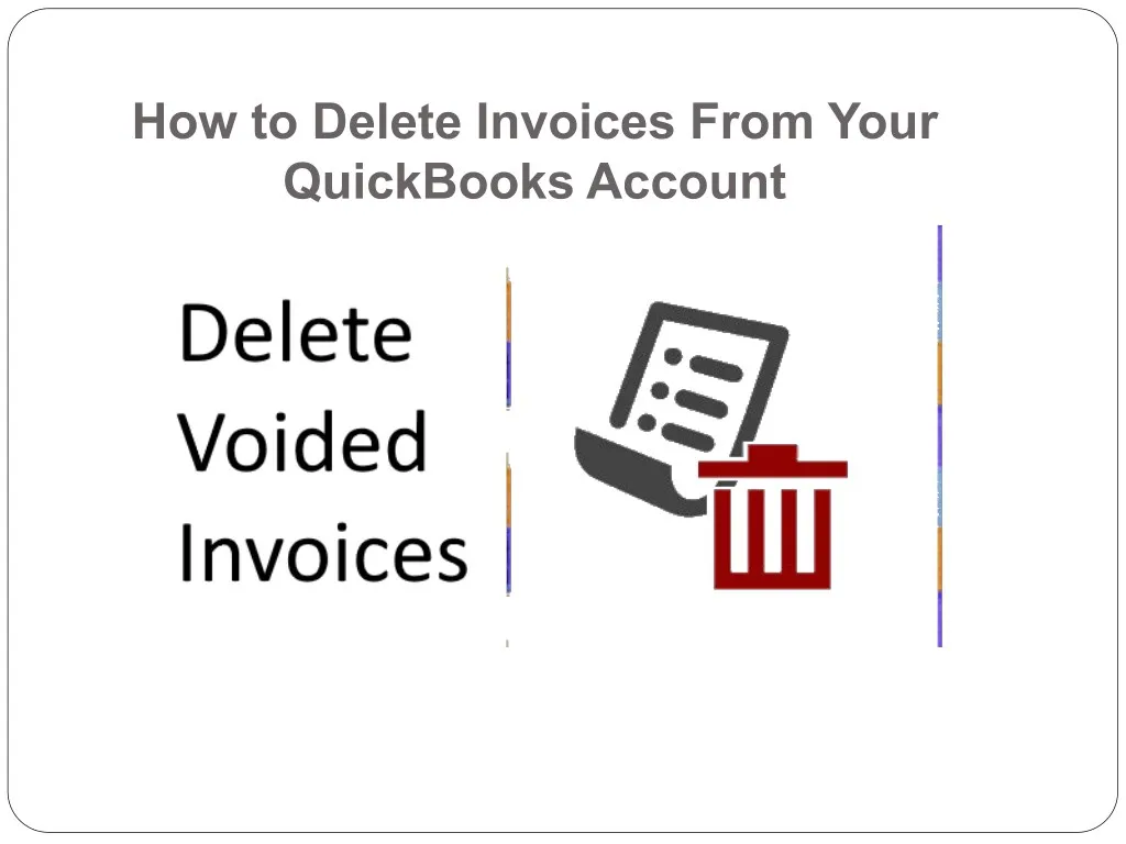 how to delete invoices from your quickbooks