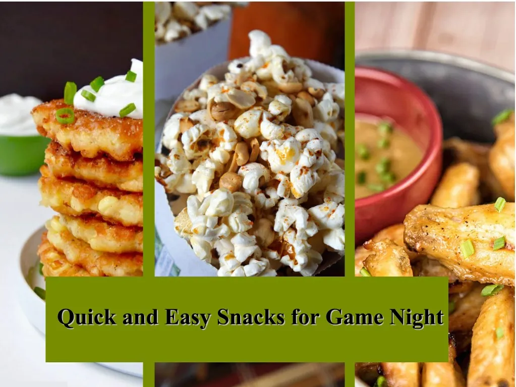 quick and easy snacks for game night quick