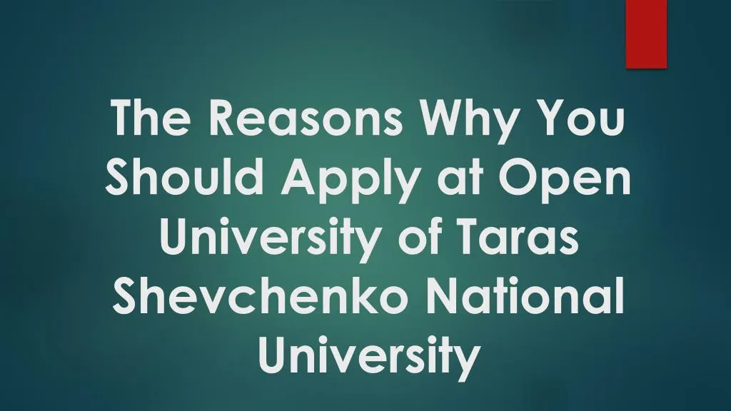 the reasons why you should apply at open university of taras shevchenko national university