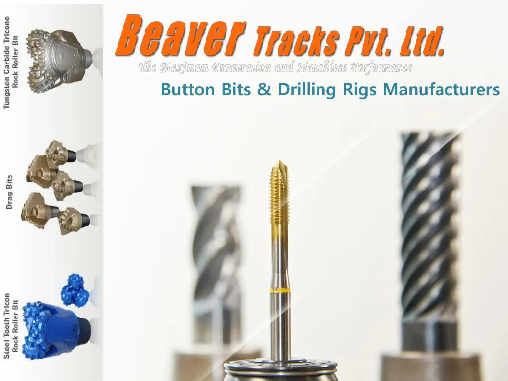 button bits drilling rigs manufacturers