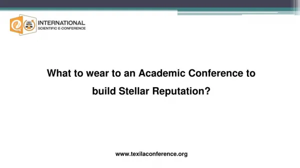 What to wear to an Academic Conference to build Stellar Reputation?