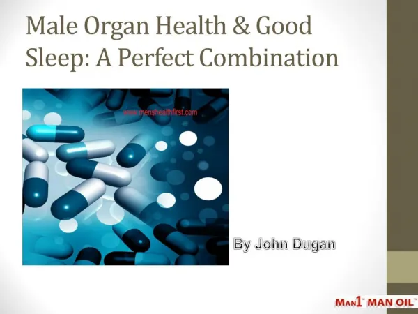 Male Organ Health & Good Sleep: A Perfect Combination