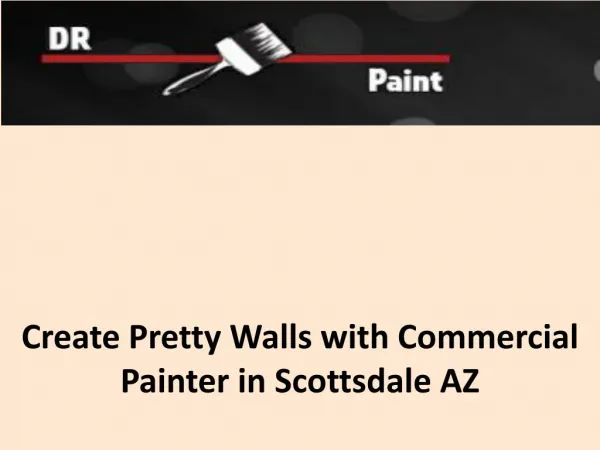 Create pretty walls with commercial painter in Scottsdale AZ