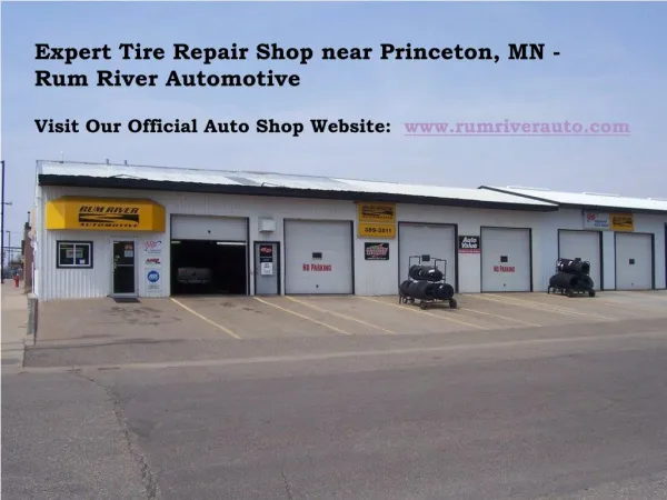 Find Expert Tire Repair Shop near Princeton, MN - Rum River Automotive