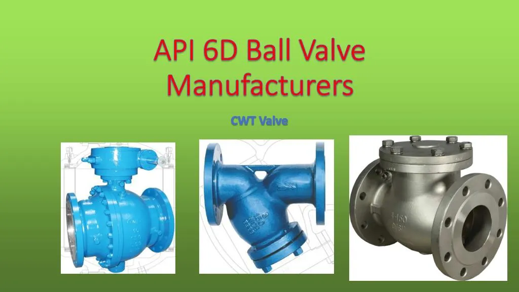 api 6d ball valve manufacturers