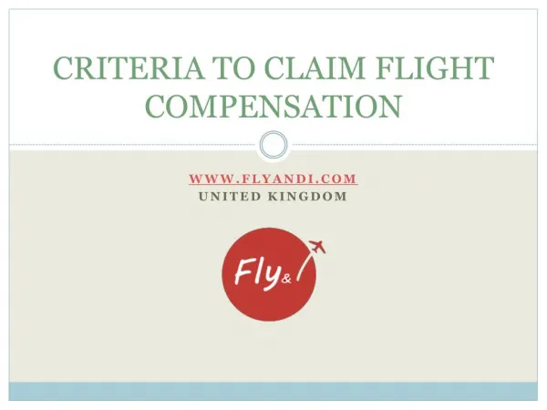 Criteria to Claim Flight Compensation - Flyandi