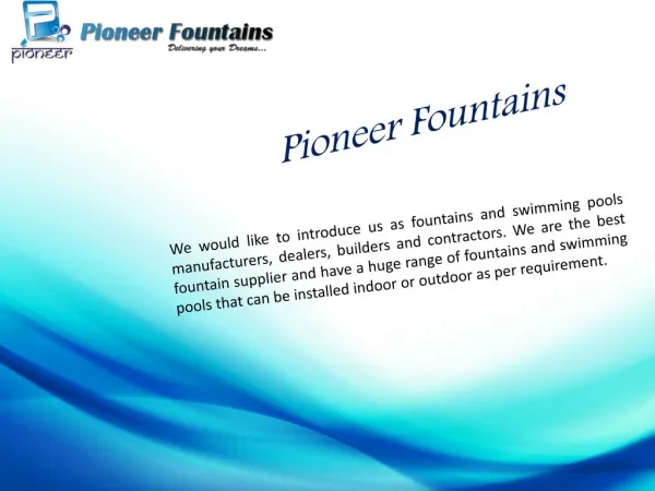 Best water fountains and swimming pools designer company in India - Pioneer Fountains