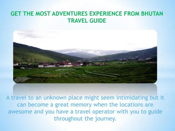 Bhutan Tours Greatest Places Of Attraction Across The World