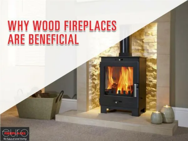 Wood Fireplaces in Your Home