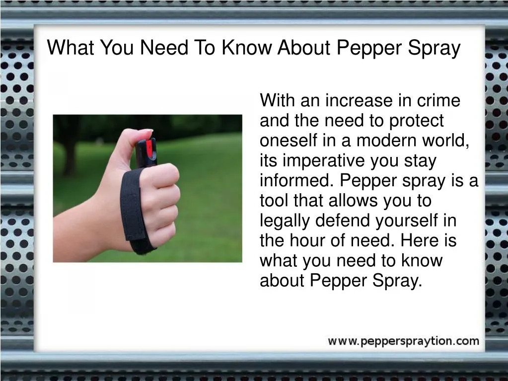 what you need to know about pepper spray