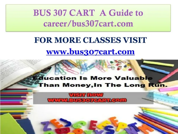 BUS 307 CART A Guide to career/bus307cart.com