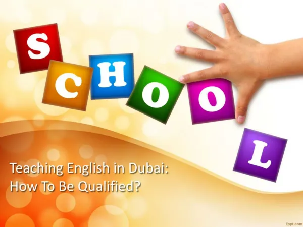 Teaching English in Dubai: How To Be Qualified?