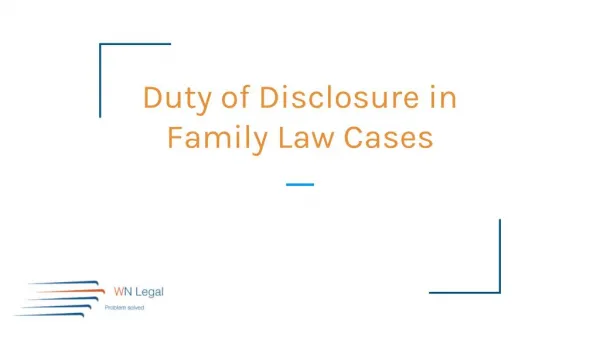 The Duty of Disclosure in Perth Family Law Cases - WN Legal