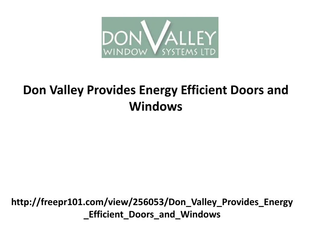 http freepr101 com view 256053 don valley provides energy efficient doors and windows