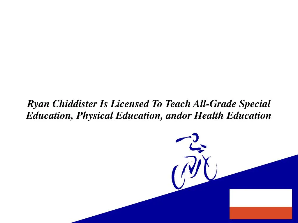 ryan chiddister is licensed to teach all grade
