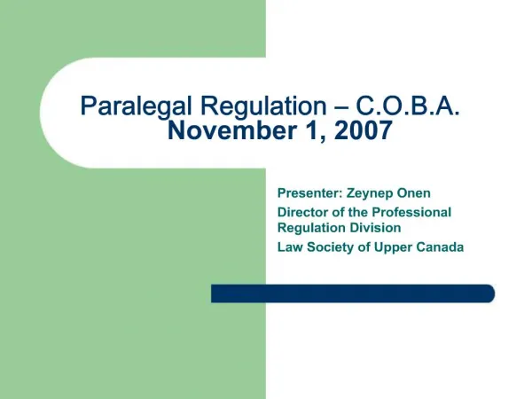 Paralegal Regulation C.O.B.A. November 1, 2007