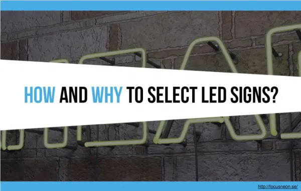 Tips and Reasons to Select LED Signage