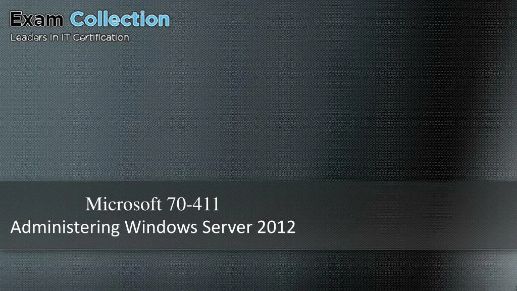microsoft 70 411 administering windows server 2012