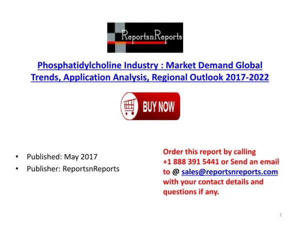Global Phosphatidylcholine Industry 2017-2022 Growth, Trends and Size Research Report