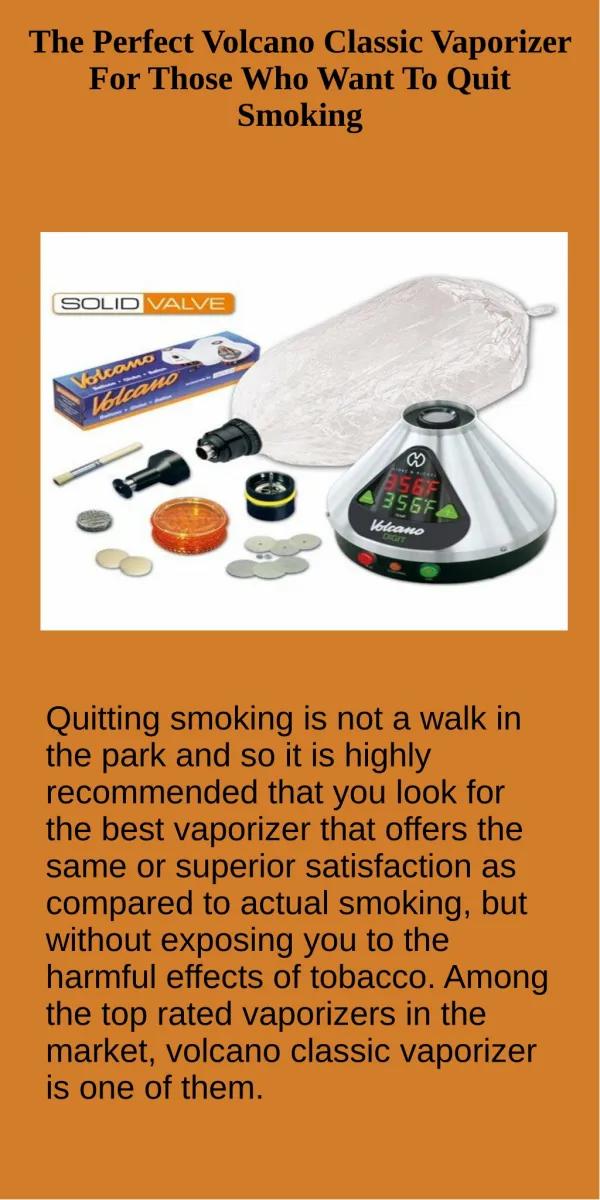 The Perfect Volcano Classic Vaporizer For Those Who Want To Quit Smoking