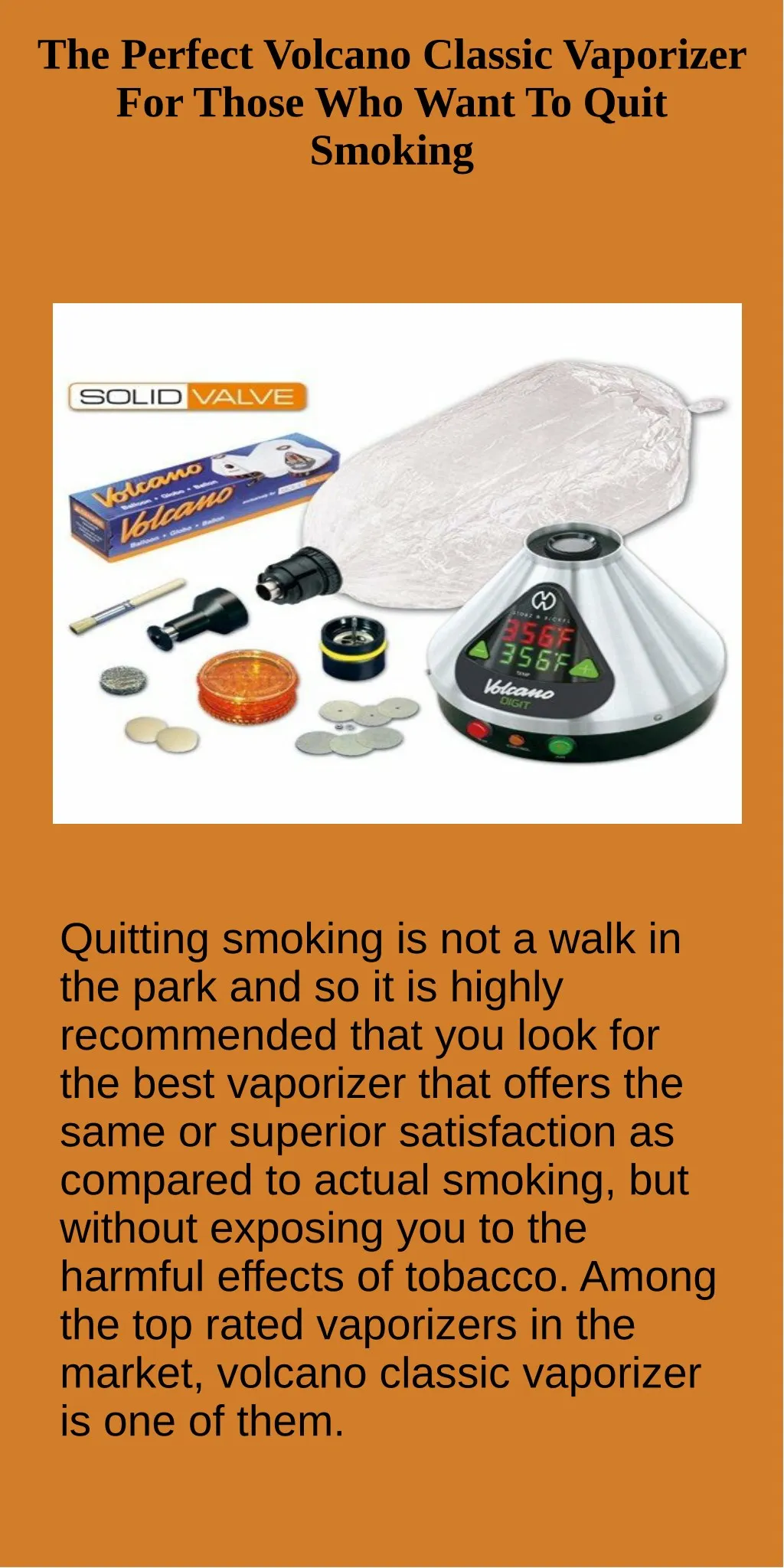 the perfect volcano classic vaporizer for those