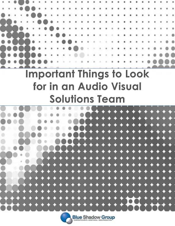 Important Things to Look for in an Audio Visual Solutions Team