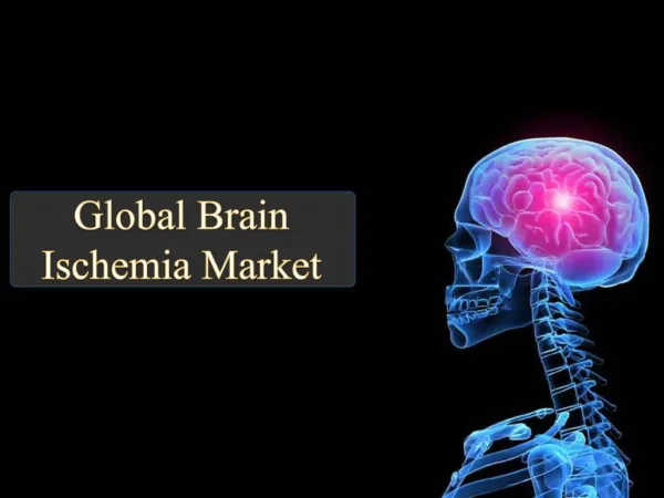 Global Brain Ischemia Market