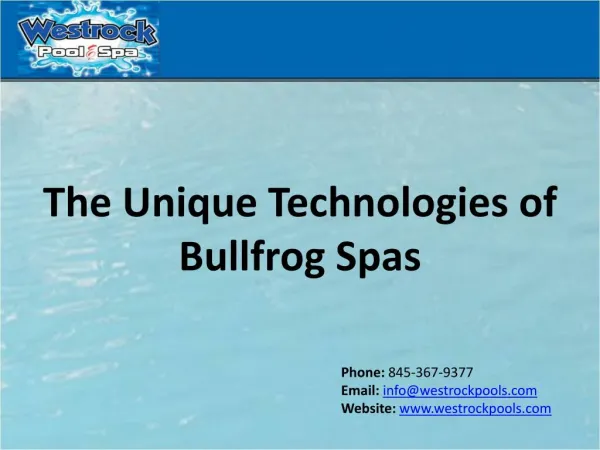 The Unique Technologies of Bullfrog Spas